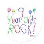 9 Year Olds Rock ! Round Sticker