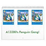 A13380'S Penguin Gang Calendar!
