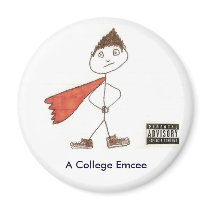 A1, A College Emcee magnets