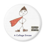 A1, A College Emcee magnets