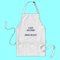 A Baby was Born! Angels rejoice! aprons by Artists4God A Baby was Born! Angels rejoice! aprons