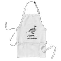 A bad day Duck Hunting is still a good day! Aprons