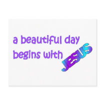A beautiful day begins with Jesus Post Card