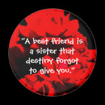 "A best friend is a sister" Magnet