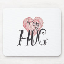 A Big Hug Mouse Pad