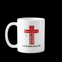 A Blood Donor mugs