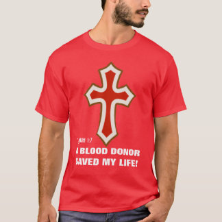 a blood donor saved my life t shirt