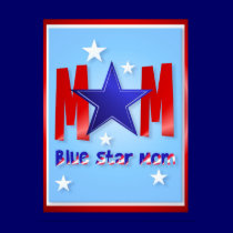 A Blue Star Mom-lettered Posters posters