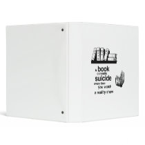 A book commits suicide when you watch reality tv vinyl binder