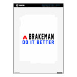 A Brakeman Do It Better Decal For iPad 3