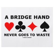 A Bridge Hand Never Goes To Waste flyers by wordsunwords A Bridge Hand Never Goes To Waste flyers