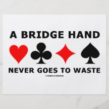 A Bridge Hand Never Goes To Waste Flyer