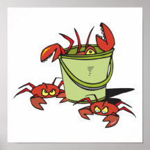 a bucket of angry crabs poster