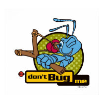 A Bug's Life Flik Don't Bug Me! Disney posters by disney A Bug's Life Flik Don't Bug Me! Disney posters