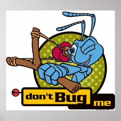 A Bug's Life Flik Don't Bug Me! Disney posters