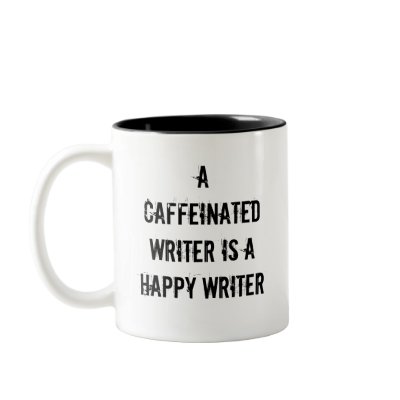 A Caffeinated Writer Is A Happy Writer Mug by BlayzeInk