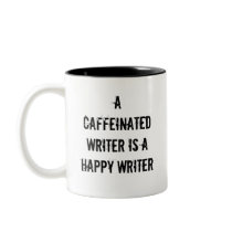 A Caffeinated Writer Is A Happy Writer Mug