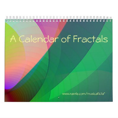A Calendar of Fractals by musicaficta