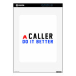 A Caller (dancing) Do It Better Decal For The iPad