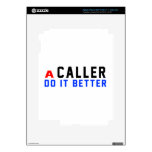 A Caller (dancing) Do It Better iPad 3 Skin