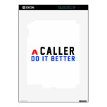 A Caller (dancing) Do It Better Skins For iPad 2