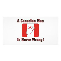 A Canadian Man Is Never Wrong photo cards