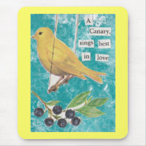 A Canary, Sings Best in Love mousepads by Engelhaft A Canary, Sings Best in Love mousepads