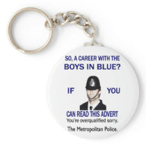 A CAREER WITH THE BOYS IN BLUE? KEYCHAINS