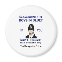A CAREER WITH THE BOYS IN BLUE? MAGNETS