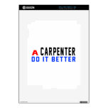 A Carpenter Do It Better Decals For The iPad 2