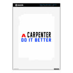 A Carpenter Do It Better iPad 3 Decals