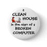 A Clean House Is The Sign...