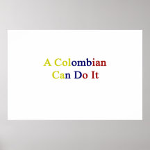 A Colombian Can Do It Poster