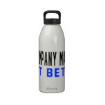 A Company manager Do It Better Reusable Water Bottle