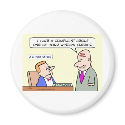 A complaint at the Post Office Magnets by rexfmay