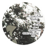 a complete waste of time sticker
