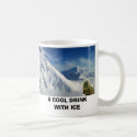 A COOL DRINK WITH ICE mugs by cooldudeproducts A COOL DRINK WITH ICE mugs