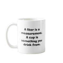 A cup is something you drink from. mugs