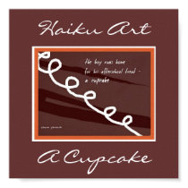 "A Cupcake" Haiku Art Poster posters by Reflekshins "A Cupcake" Haiku Art Poster posters