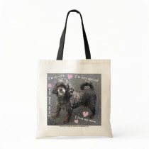 A Cute Little, Spoiled Dog Tote Bags