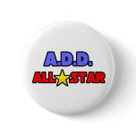 A.D.D. All Star Buttons