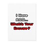 A.D.D...What's Your Excuse? Postcards