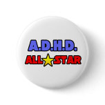 A.D.H.D. All Star Button