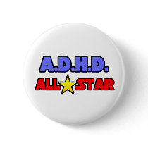 A.D.H.D. All Star Button