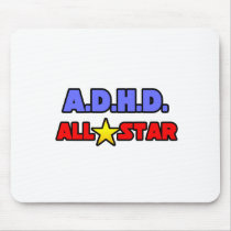 A.D.H.D. All Star mousepads by ADD_ADHD_Shirts A.D.H.D. All Star mousepads