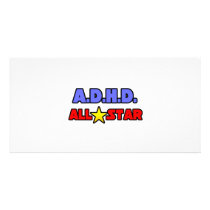 A.D.H.D. All Star Custom Photo Card