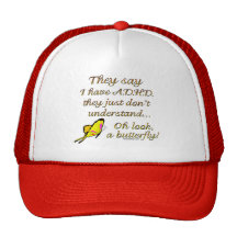 A.D.H.D. Butterfly Humor Hat