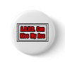 A.D.H.D. Can Kiss My Ass Pin