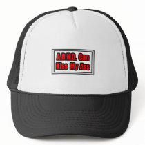 A.D.H.D. Can Kiss My Ass Hat