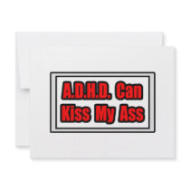 A.D.H.D. Can Kiss My Ass invitations by ADD_ADHD_Shirts A.D.H.D. Can Kiss My Ass invitations
